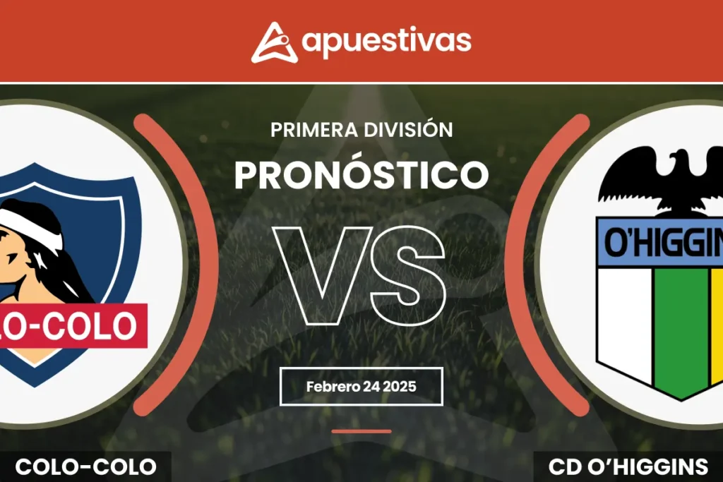 Pronósticos Colo Colo vs O'Higgins