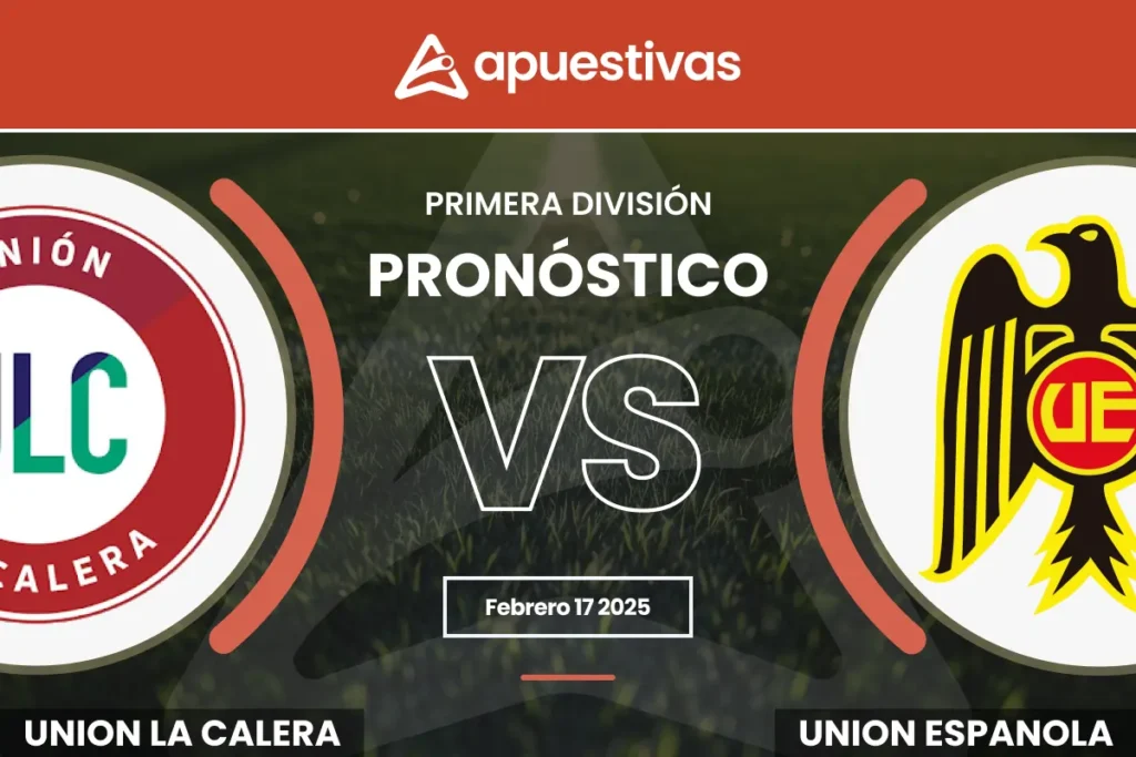 Pronósticos Unión La Calera vs Unión Española