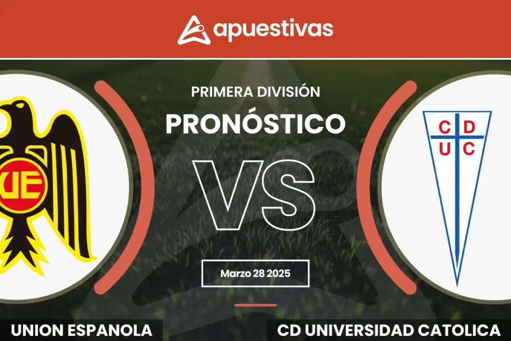 Pronósticos Unión Española vs Universidad Católica