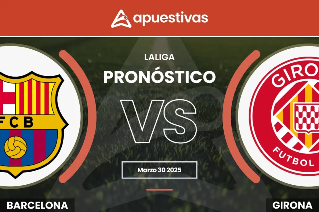 Pronósticos Barcelona vs Girona