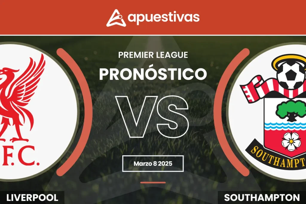 Pronósticos Liverpool vs Southampton
