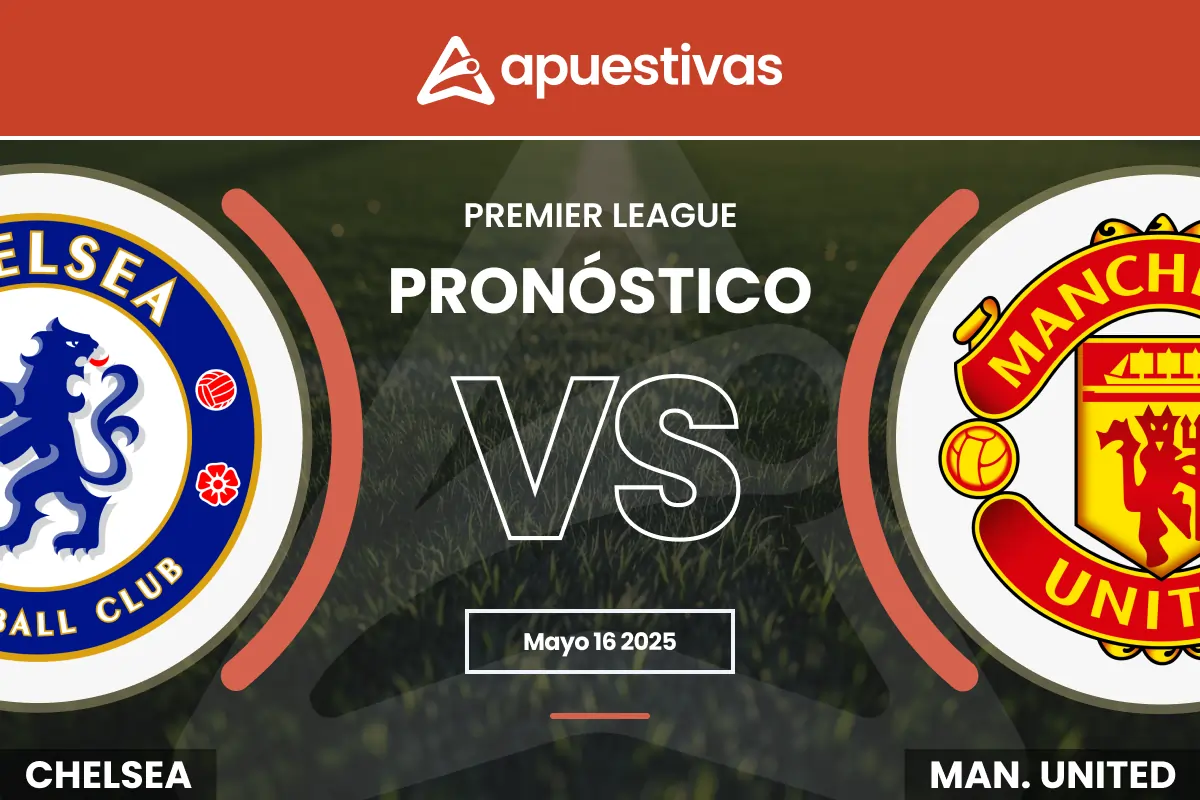 Pronósticos Chelsea vs Manchester United | Premier League