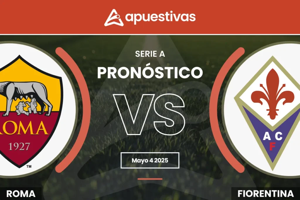 Pronósticos Roma vs Fiorentina