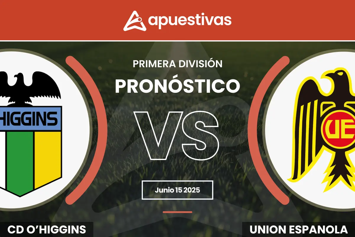 Pronósticos O’Higgins vs Unión Española | Primera División