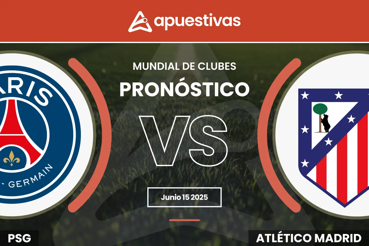 Pronósticos Paris Saint-Germain vs Atlético Madrid | Mundial de Clubes