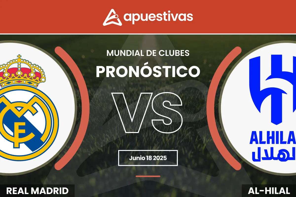 Pronósticos Real Madrid vs Al Hilal | Mundial de Clubes