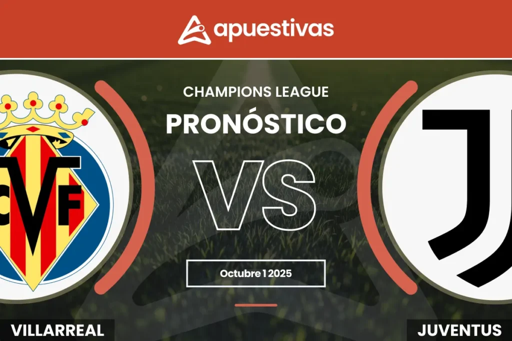 Pronósticos Villarreal vs Juventus