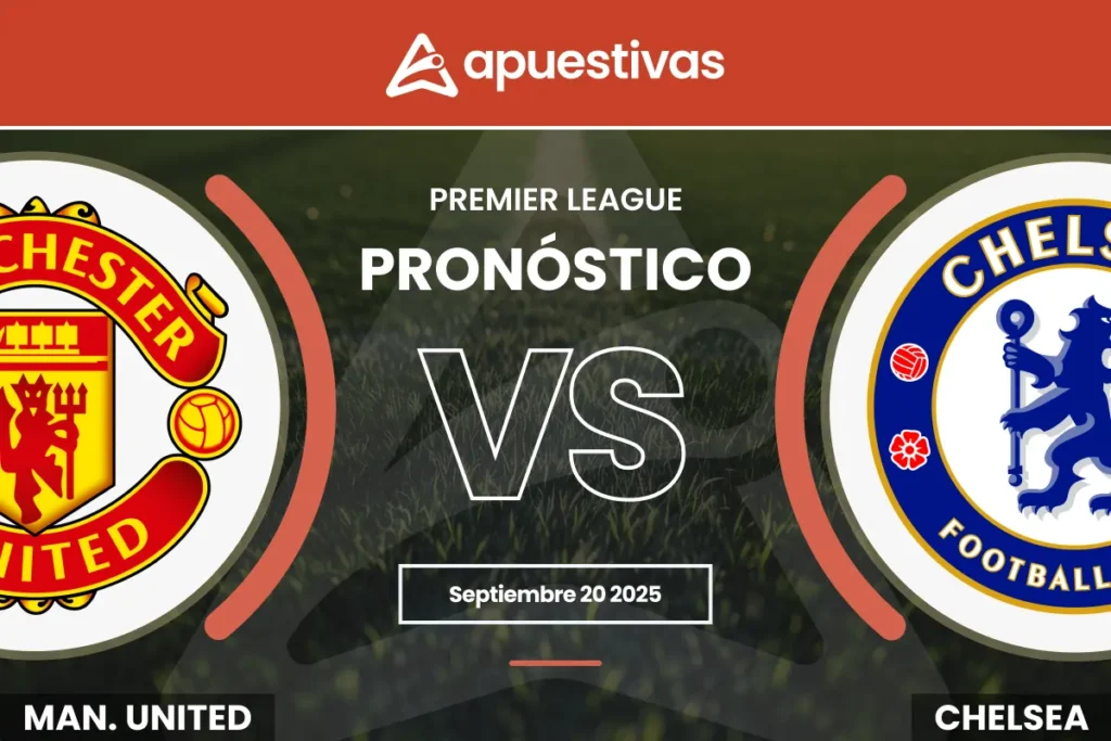 Pronósticos Manchester United vs Chelsea