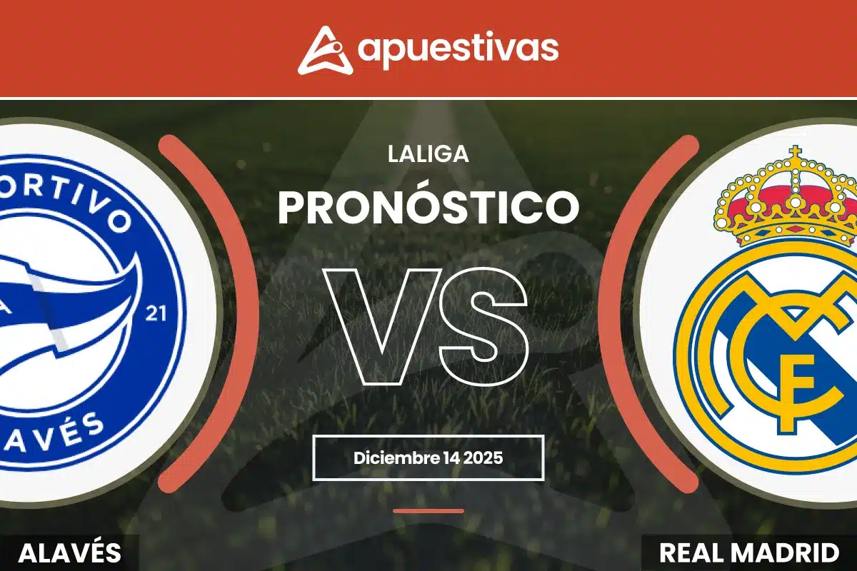 Pronósticos Alavés vs Real Madrid | LaLiga