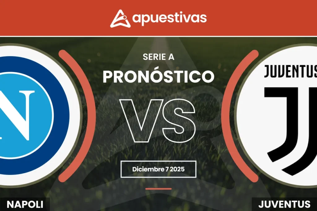 Pronósticos Napoli vs Juventus
