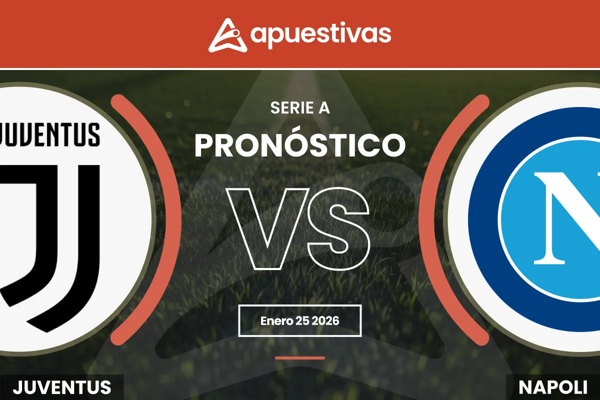 Pronósticos Juventus vs Napoli | Serie A