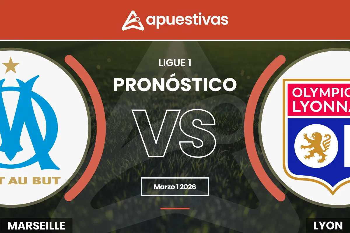 Pronósticos Marsella vs Lyon | Ligue 1