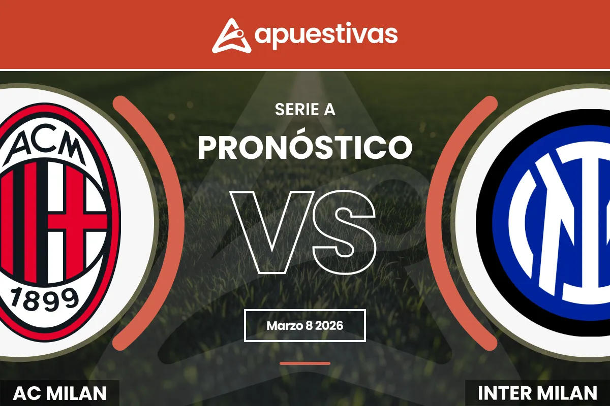Pronósticos Milan vs Inter | Serie A