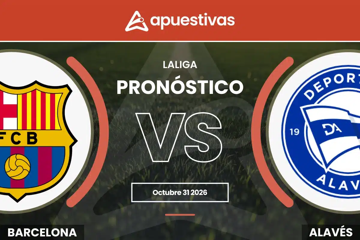 Pronósticos Barcelona vs Alavés | LaLiga